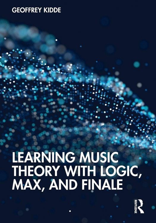 Produktbild: Learning Music Theory with Logic, Max, and Finale