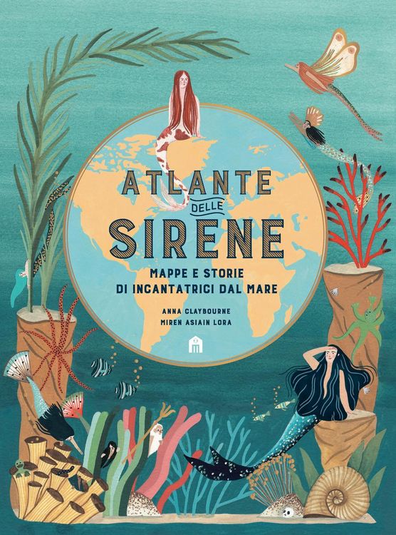 Produktbild: Atlante delle sirene. Mappe e storie di incantatrici dal mare