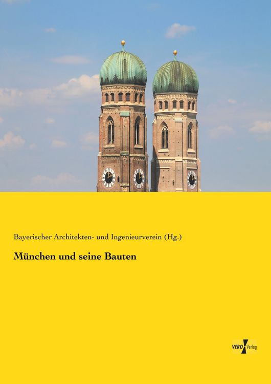 Produktbild: M&uuml;nchen und seine Bauten