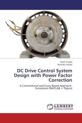 Produktbild: Gupta, R: DC Drive Control System Design with Power Factor C