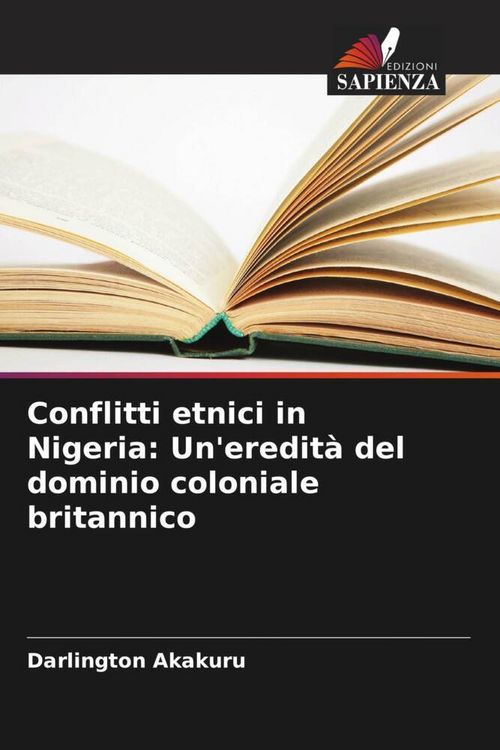 Produktbild: Conflitti etnici in Nigeria: Un'eredit&agrave; del dominio coloniale britannico