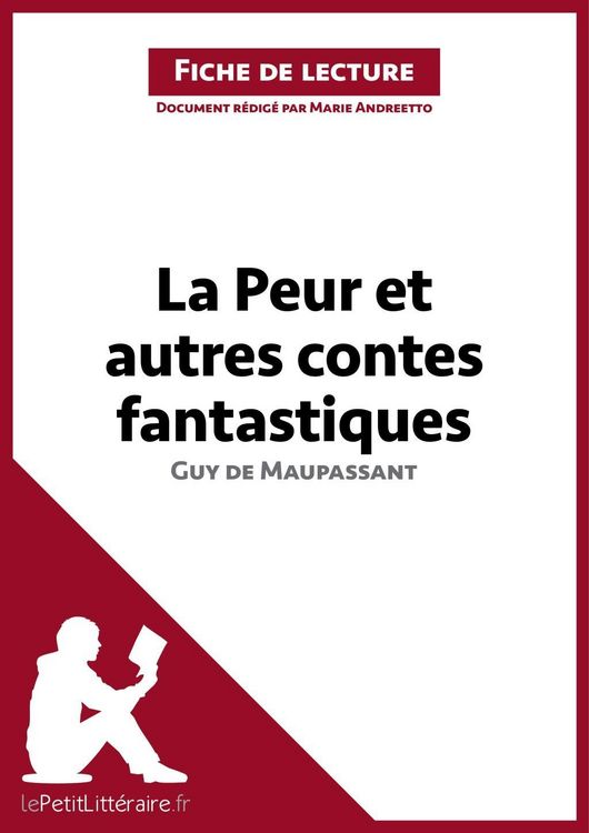 Produktbild: La Peur et Autres Contes fantastiques de Guy de Maupassant (Analyse de l'oeuvre)