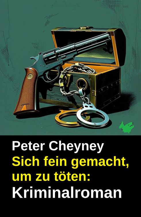 Produktbild: Sich fein gemacht, um zu t&ouml;ten: Kriminalroman