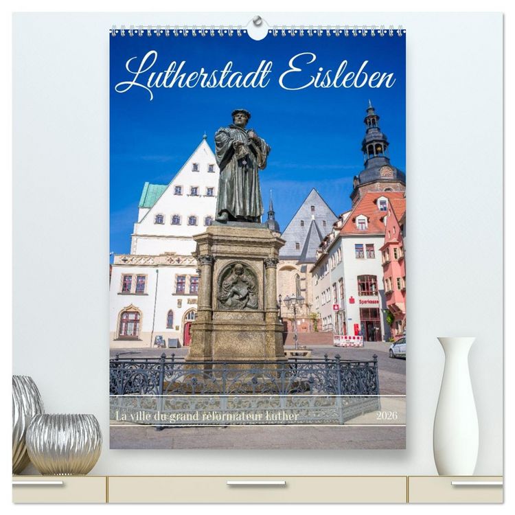 Produktbild: Lutherstadt Eisleben - La ville du grand r&eacute;formateur Luther (Calendrier mural 2026 DIN A2 horizontal) calendrier de bureau