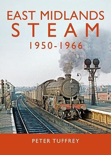 Produktbild: East Midlands Steam 1950 - 1966