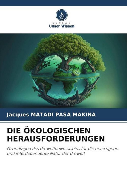 Produktbild: Die &Ouml;kologischen Herausforderungen