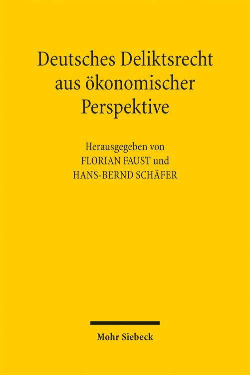 Produktbild: Deutsches Deliktsrecht aus &ouml;konomischer Perspektive