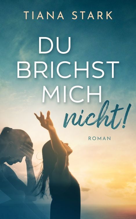 Produktbild: Du brichst mich nicht!