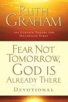 Produktbild: Fear Not Tomorrow, God Is Already There Devotional