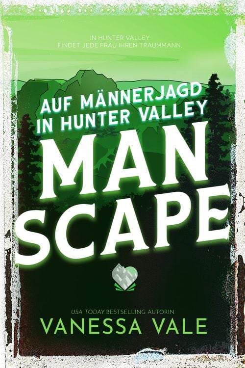 Bild vom Artikel Auf Männerjagd in Hunter Valley: Man Scape vom Autor Vanessa Vale