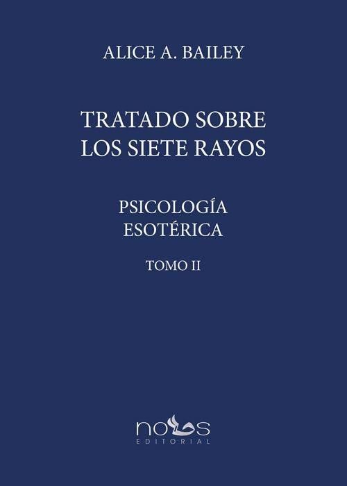 Produktbild: Tratado sobre los siete rayos II : psicolog&iacute;a esot&eacute;rica