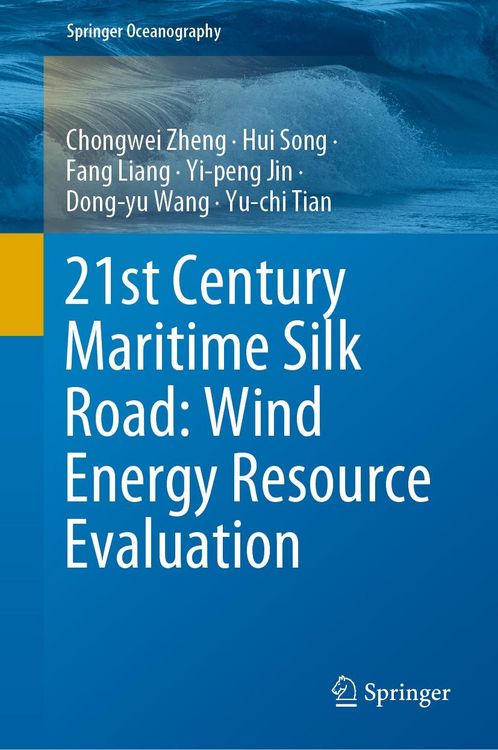 Produktbild: 21st Century Maritime Silk Road: Wind Energy Resource Evaluation