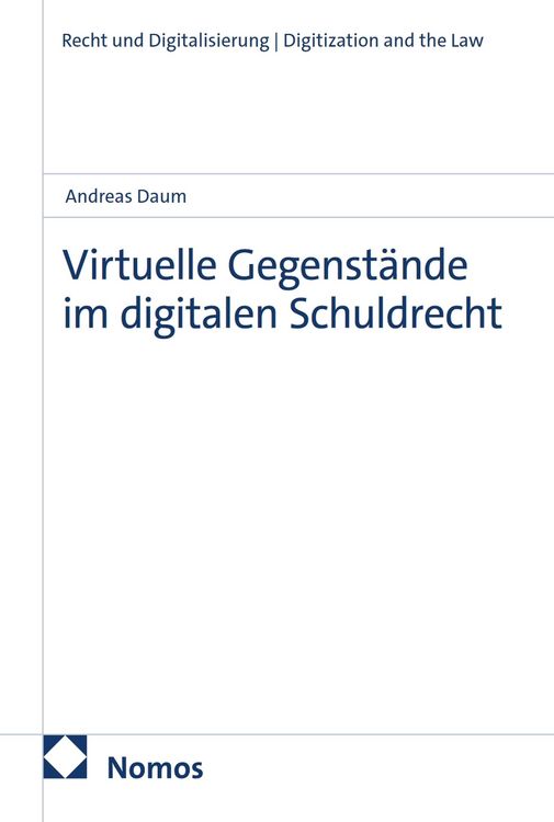 Produktbild: Virtuelle Gegenst&auml;nde im digitalen Schuldrecht