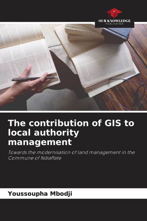 Produktbild: The contribution of GIS to local authority management