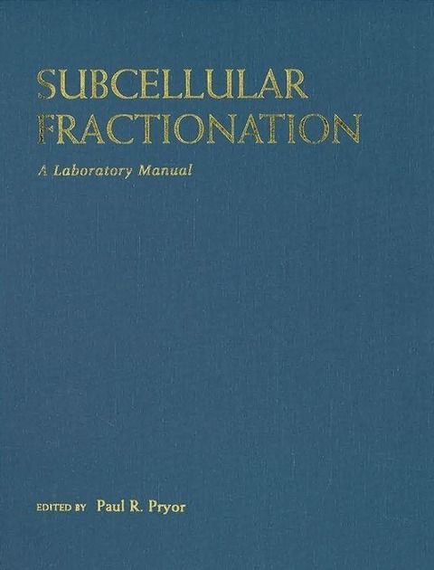 Produktbild: Subcellular Fractionation: A Laboratory Manual