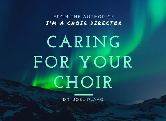 Produktbild: Caring for Your Choir