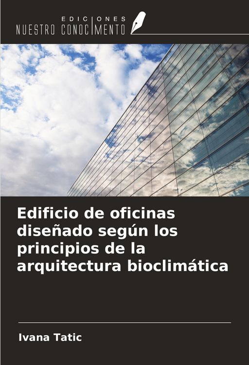 Produktbild: Edificio de oficinas dise&ntilde;ado seg&uacute;n los principios de la arquitectura bioclim&aacute;tica