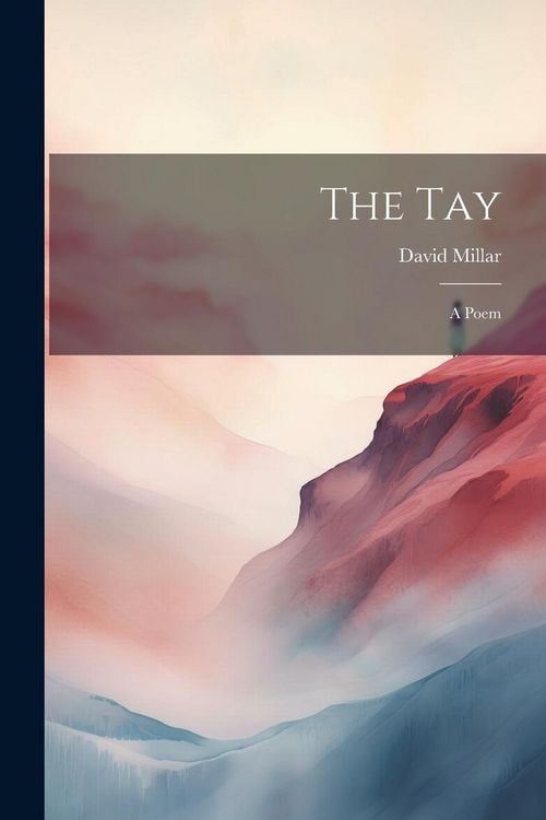 Produktbild: The Tay: A Poem
