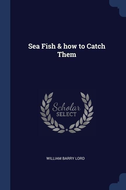 Produktbild: Sea Fish & how to Catch Them