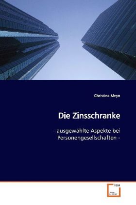 Produktbild: Meyn, C: Die Zinsschranke