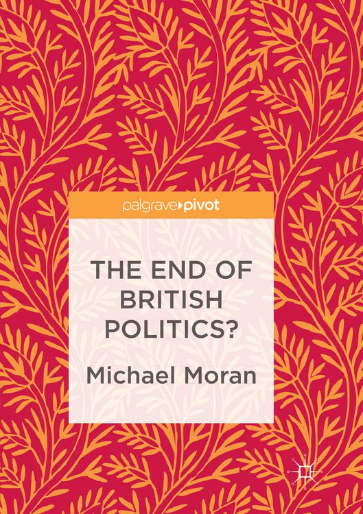 Produktbild: The End of British Politics?