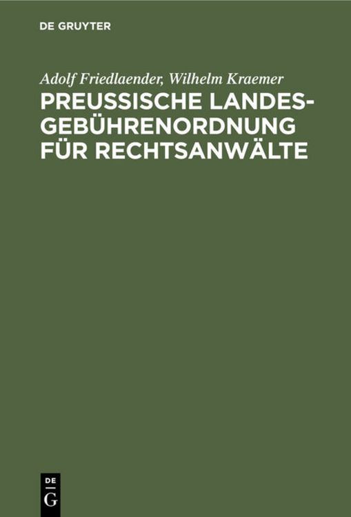 Produktbild: Preu&szlig;ische Landesgeb&uuml;hrenordnung f&uuml;r Rechtsanw&auml;lte