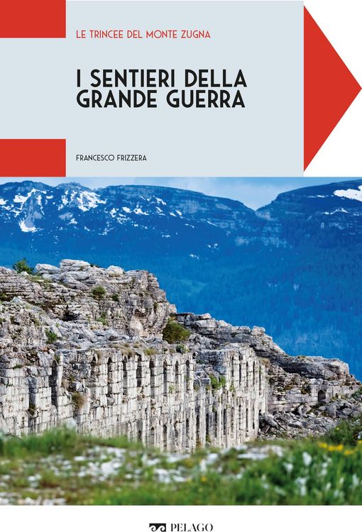 Produktbild: Le trincee del Monte Zugna