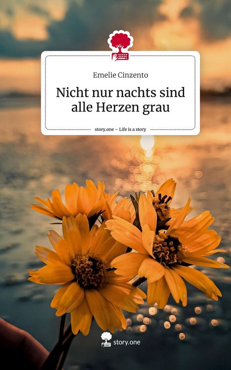 Produktbild: Nicht nur nachts sind alle Herzen grau. Life is a Story - story.one