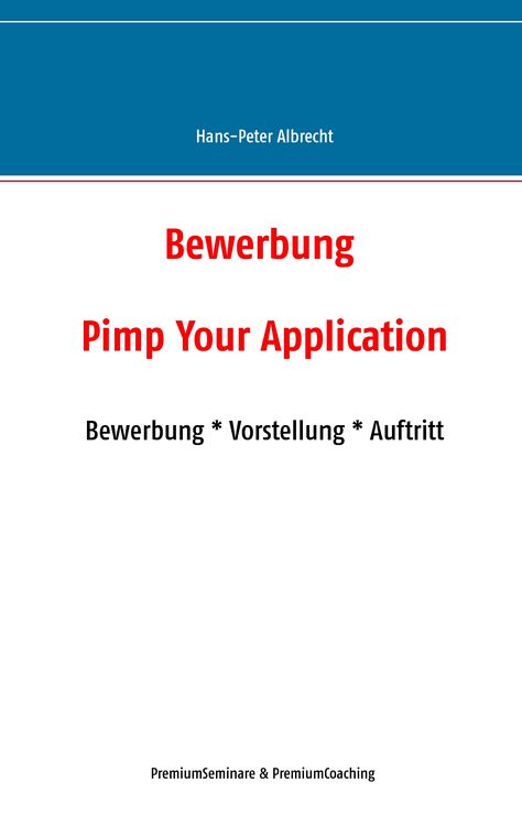 Produktbild: Bewerbung: Pimp Your Application