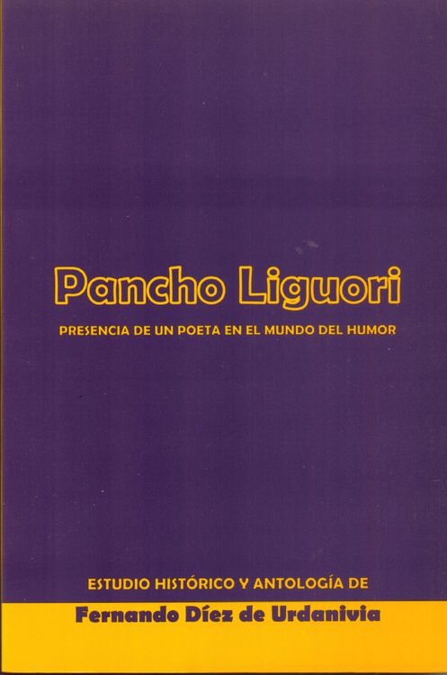 Produktbild: PANCHO LIGUORI. Presencia de un poeta en el mundo del humor
