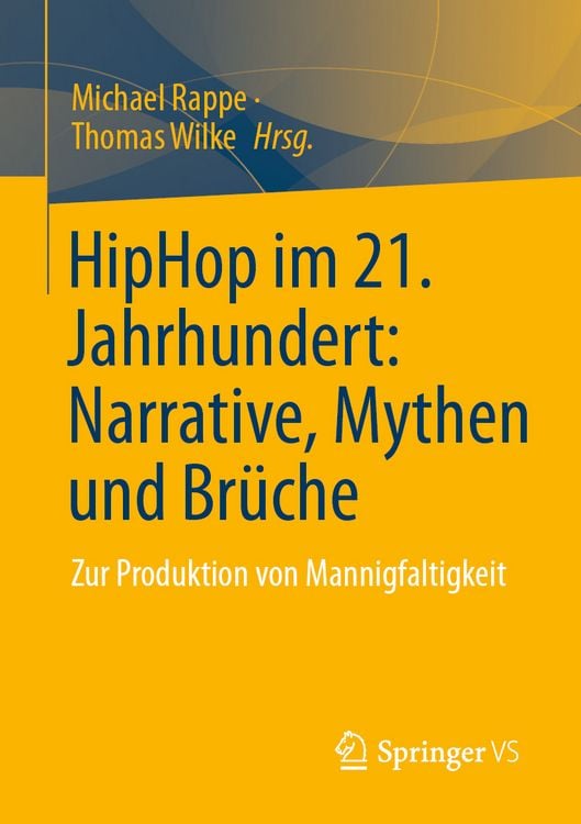 Produktbild: HipHop im 21. Jahrhundert: Narrative, Mythen und Br&uuml;che