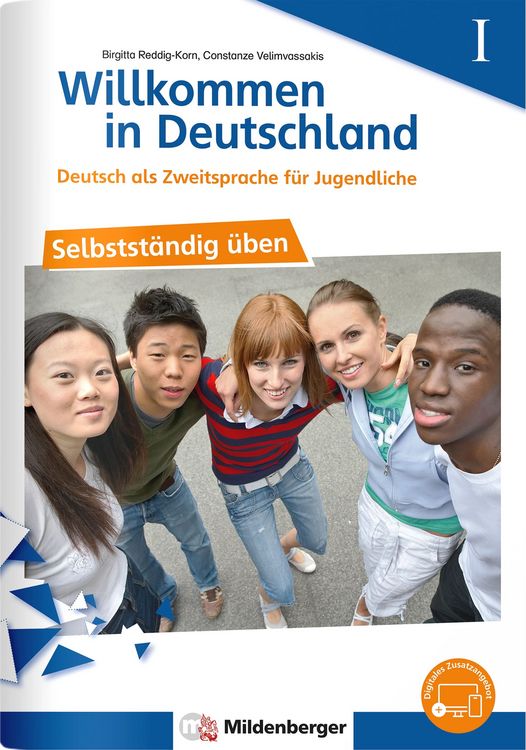 Produktbild: Willkommen in Deutschland &ndash; Deutsch als Zweitsprache f&uuml;r Jugendliche &ndash; Selbstst&auml;ndig &uuml;ben I