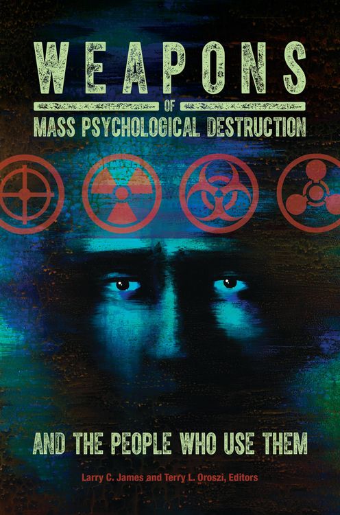 Produktbild: Weapons of Mass Psychological Destruction and the People Who Use Them