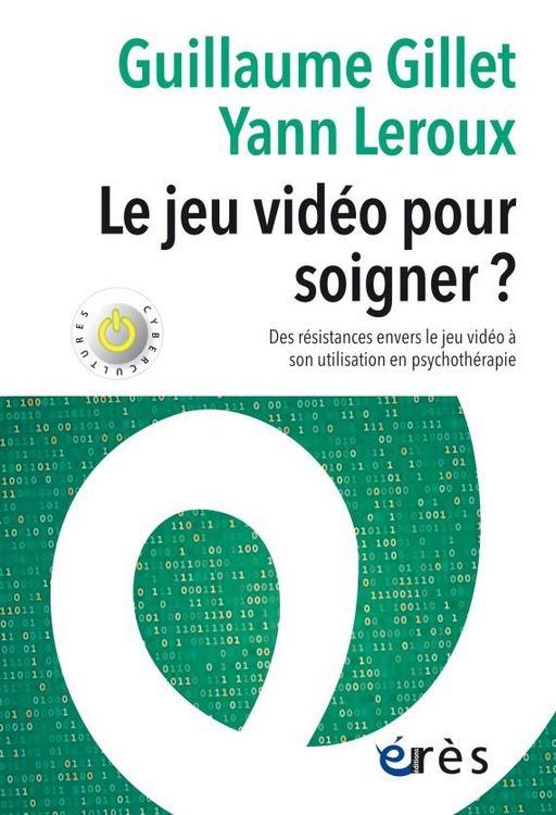 Produktbild: Le jeu vid&eacute;o pour soigner ?