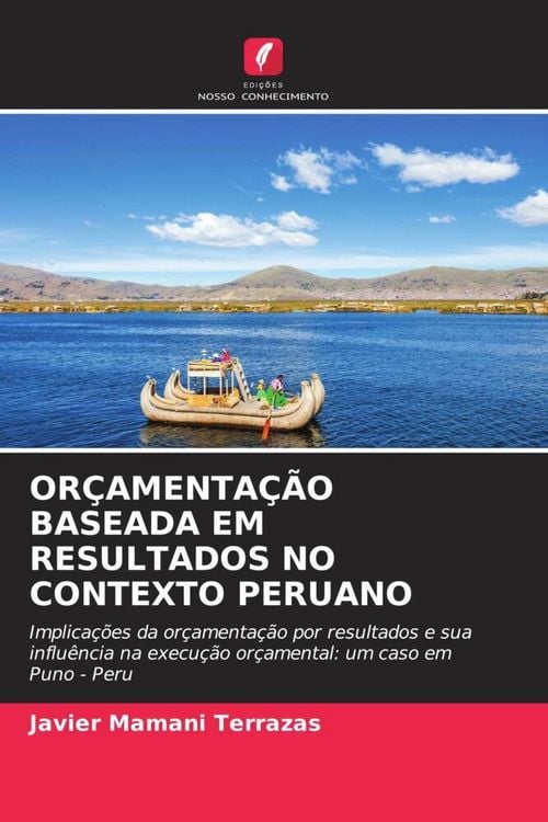 Produktbild: Or&ccedil;amenta&ccedil;&atilde;o Baseada Em Resultados No Contexto Peruano