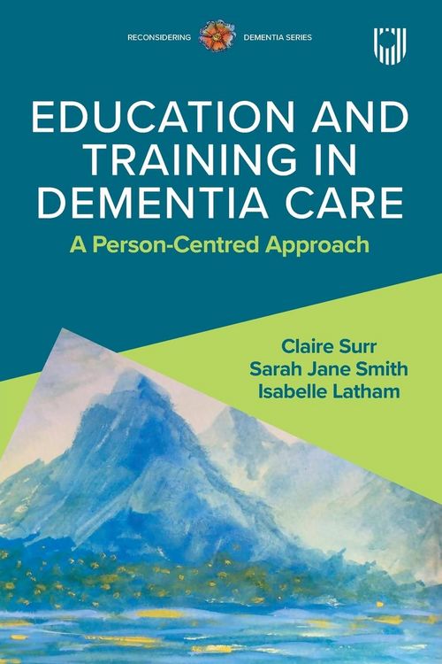 Produktbild: Education and Training in Dementia Care: A Person-Centred Approach