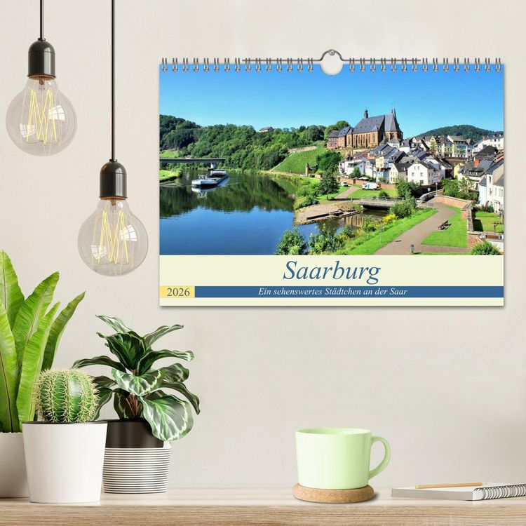 Produktbild: Saarburg - Ein sehenswertes St&auml;dtchen an der Saar (Wandkalender 2026 DIN A4 quer), CALVENDO Monatskalender