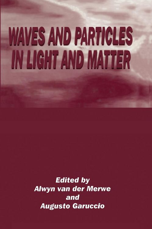 Produktbild: Waves and Particles in Light and Matter