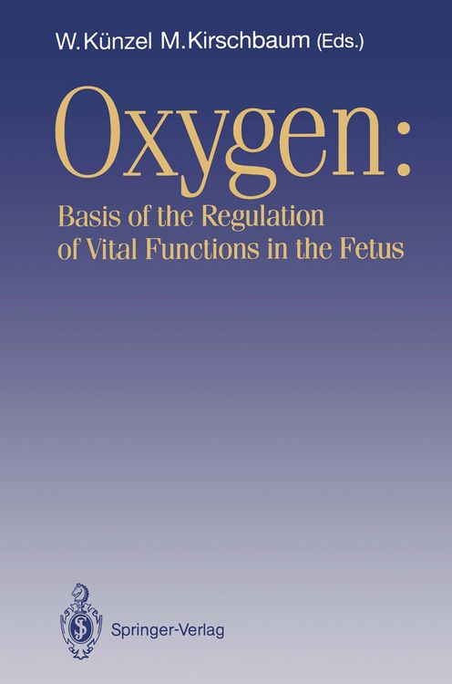 Produktbild: OXYGEN: Basis of the Regulation of Vital Functions in the Fetus