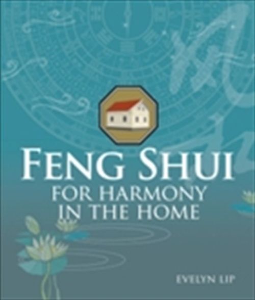 Produktbild: Lip, E: Feng Shui for Harmony in the Home