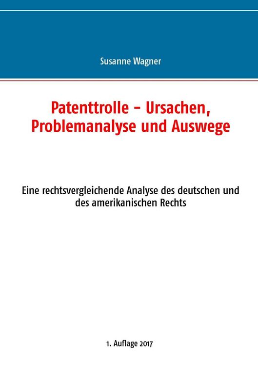 Produktbild: Patenttrolle - Ursachen, Problemanalyse und Auswege