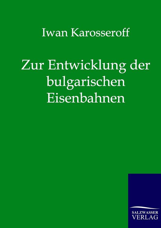 Produktbild: Zur Entwicklung der bulgarischen Eisenbahnen