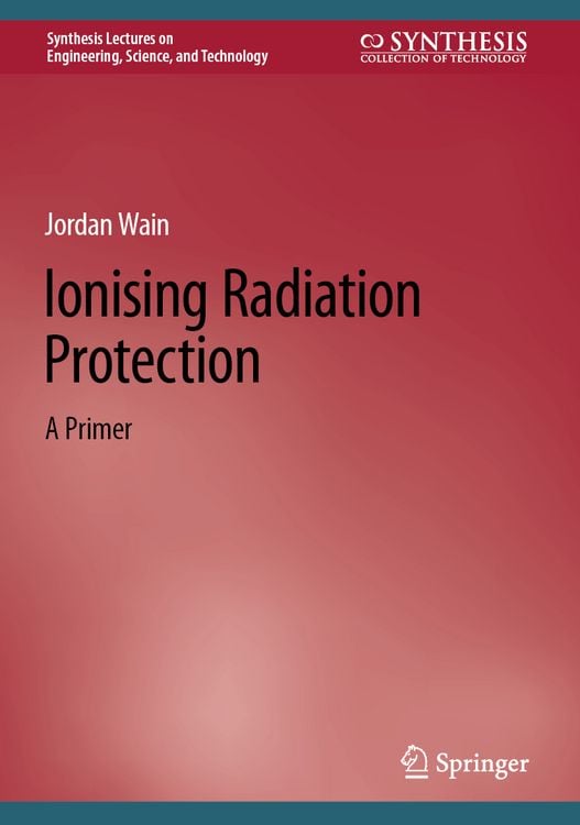 Produktbild: Ionising Radiation Protection