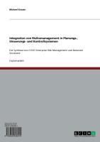 Produktbild: Integration von Risikomanagement in Planungs-, Steuerungs- und Kontrollsystemen