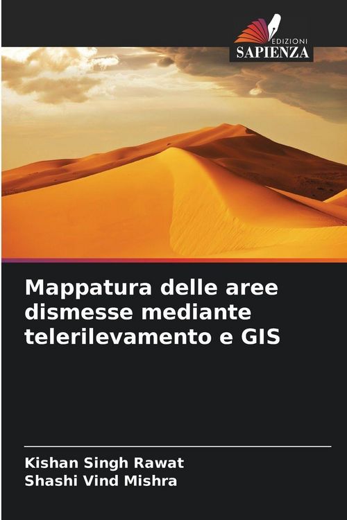 Produktbild: Mappatura delle aree dismesse mediante telerilevamento e GIS