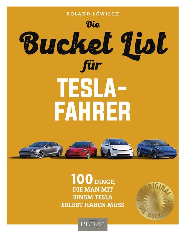 Produktbild: Die Bucket List f&uuml;r Tesla-Fahrer