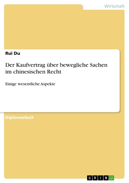 Produktbild: Der Kaufvertrag &uuml;ber bewegliche Sachen im chinesischen Recht