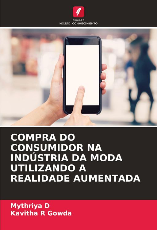 Produktbild: Compra Do Consumidor Na Ind&uacute;stria Da Moda Utilizando a Realidade Aumentada