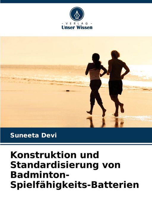 Produktbild: Konstruktion und Standardisierung von Badminton-Spielf&auml;higkeits-Batterien