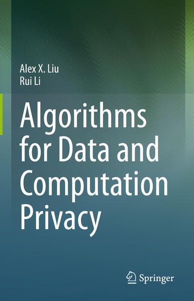 Produktbild: Algorithms for Data and Computation Privacy
